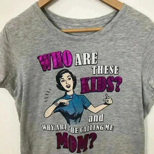 Mother's Day Who are these Kids? Women L T-Shirt